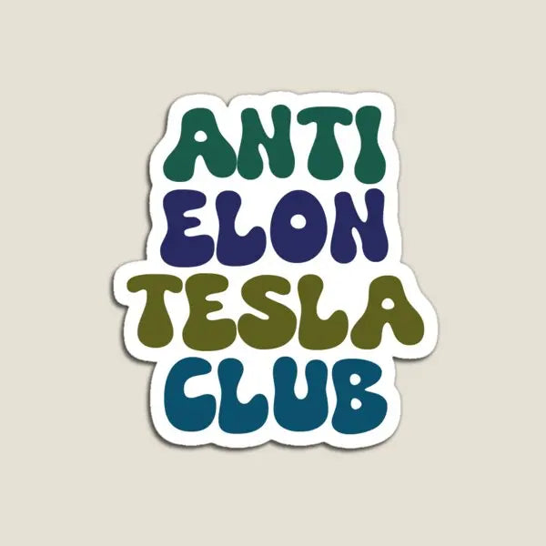 Anti-Elon Tesla Club Funny  Sticker